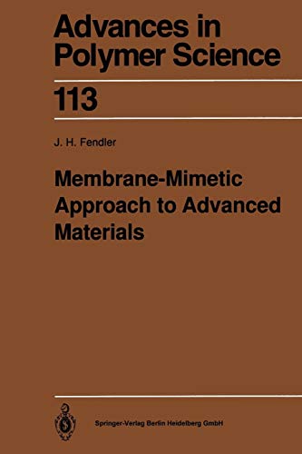 Membrane-Mimetic Approach to Advanced Materials (Advances in Polymer Science)