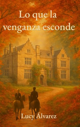 Lo que la venganza esconde