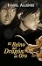 El Reino del Dragón de Oro (Memorias del Águila y del Jaguar 2) (Spanish Edition)