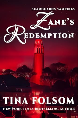 Zane's Redemption: Fast-paced, scorching vampire romantasy (Scanguards Vampires Book 5)
