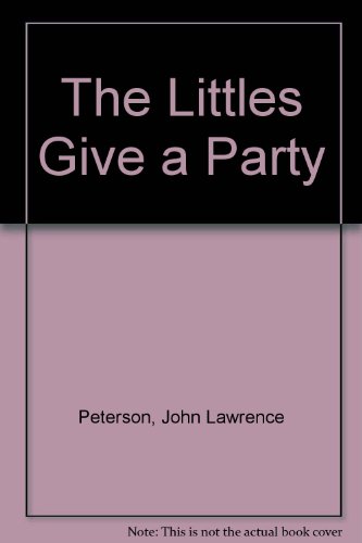 The Littles Give a Party 0606054359 Book Cover
