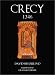Produktbild Crécy 1346: Triumph of the Black Prince (Trade Editions, Band 71)