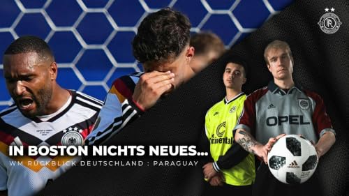 In Bosten nichts Neues ... | WM26 R&uuml;ckblick Deutschland : Paraguay