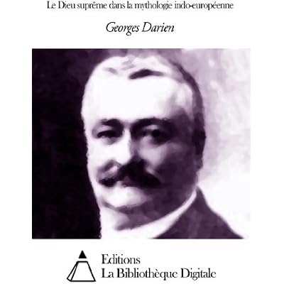 Le Dieu supr&ecirc;me dans la mythologie indo-europ&eacute;enne