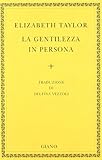 La gentilezza in persona