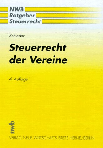 Steuerrecht der Vereine (NWB-Ratgeber Steuerrecht)
