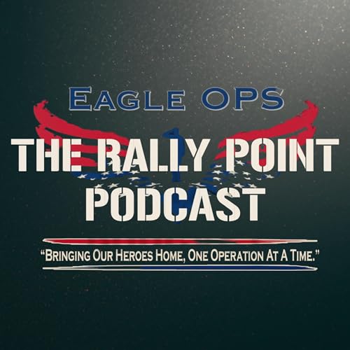 Eagle Ops: The Rally Point Podcast cover art