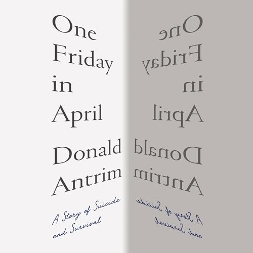 One Friday in April by Donald Antrim episode artwork