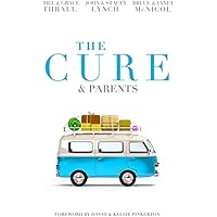 The Cure & Parents