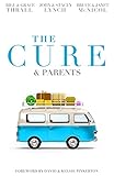 The Cure & Parents