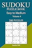 300 Easy to Medium Sudoku Puzzle Book
