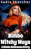 bimbofication archive of our own  Bimbo Witchy Ways: A Bimbo Halloween Story (English Edition)