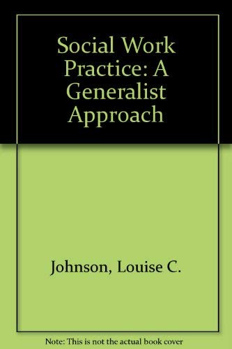 SOCIAL WORK PRACTICE : A GENERALIST APPROACH/FI... 0205156185 Book Cover