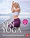 Produktbild Yin Yoga: Üben für innere Ruhe & Entspannung. Mit CD