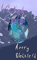 Wicked Cold 1514344122 Book Cover