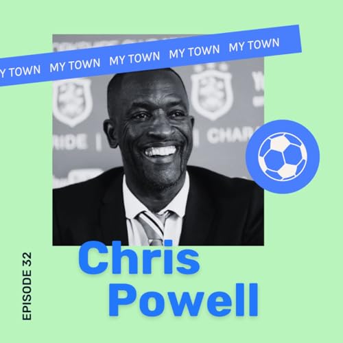 My Town: Chris Powell