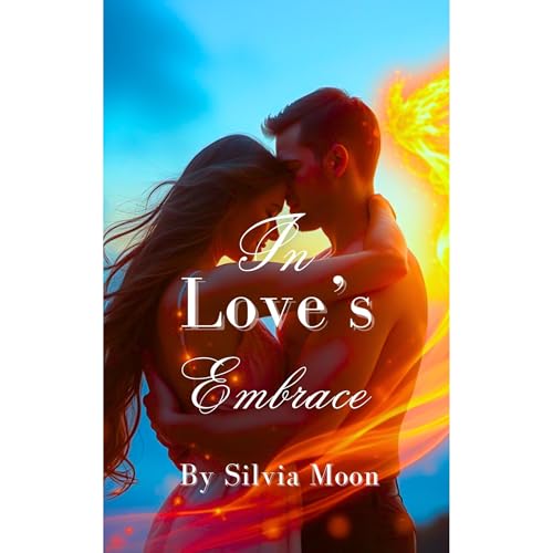 In Love's Embrace Audiolibro Por Silvia Moon arte de portada