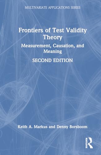 Frontiers of Test Validity Theory (Multivariate Applications Series)