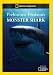 Prehistoric Predators: Monster Shark