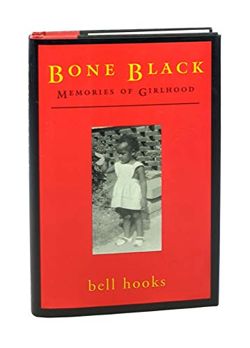 Bone Black: Memories of Girlhood