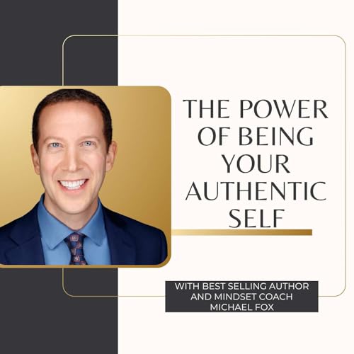 The Power of Being Your Authentic Self
