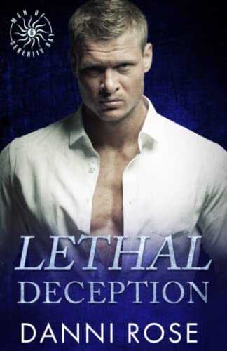 Lethal Deception (The Men of Serenity Bay)