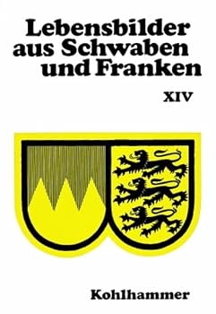 Hardcover Lebensbilder Aus Schwaben Und Franken [German] Book