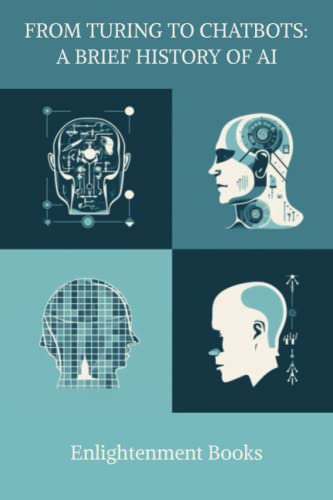 From Turing to Chatbots: A Brief History of AI