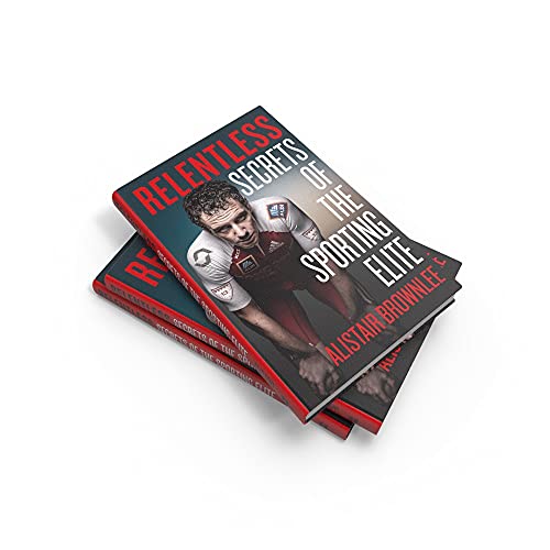 Relentless: Secrets of the Sporting Elite