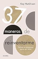 37 MANERAS DE REINVENTARME 6070770536 Book Cover