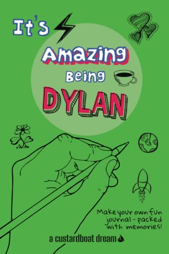 It's Amazing Being Dylan: A fun activity personal name journal.