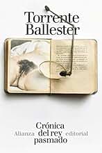 Crónica del rey pasmado (El libro de bolsillo - Bibliotecas de autor - Biblioteca Torrente Ballester)