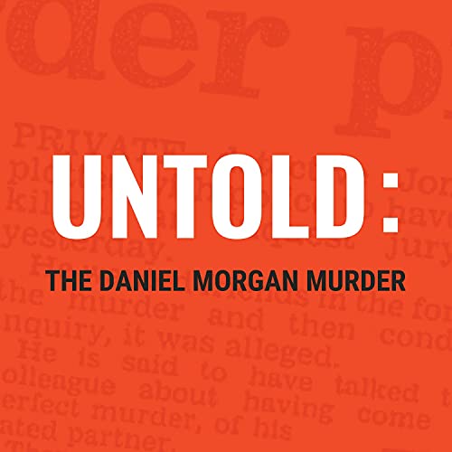 Untold: The Daniel Morgan Murder cover art