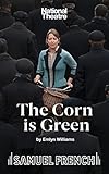 The Corn is Green - A Play