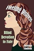 Blind Devotion to Fate 1514650118 Book Cover