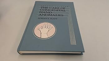 Hardcover The Care of Congenital Hand Anomalies Book