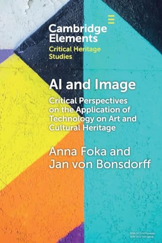 AI and Image (Elements in Critical Heritage Studies)