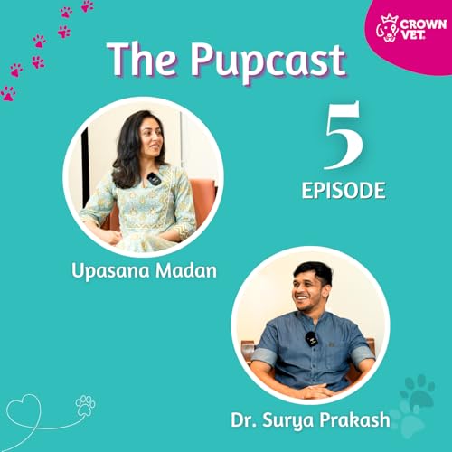Ep 5- Paws and Wisdom: Dr. Surya Prakash's Journey!