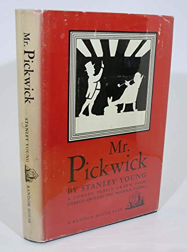 Mr. Pickwick;: A comedy freely drawn from Charl... B0006AT7X0 Book Cover