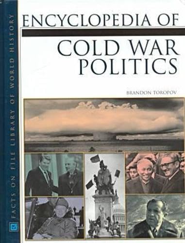 Buy Encyclopedia of Cold War Politics (Facts on File library of world history) โ BookShops.in