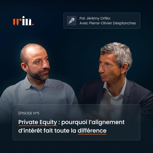 Private Equity secondaire : un march&eacute; d&rsquo;opportunit&eacute;s - Avec Pierre-Olivier Desplanches (Archinvest)
