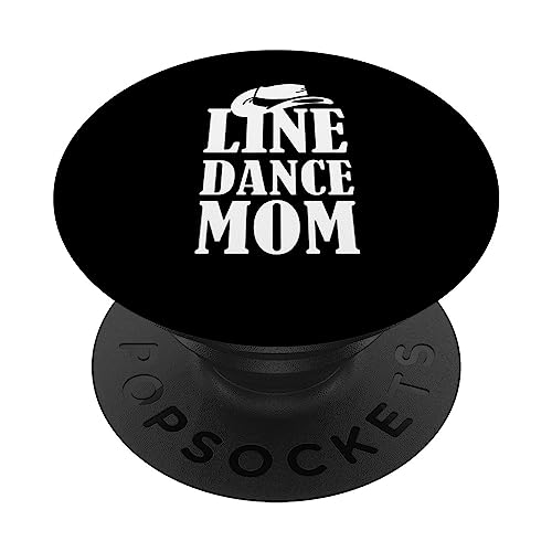Line Dance mom line dancing mother PopSockets Swappable PopGrip, Black