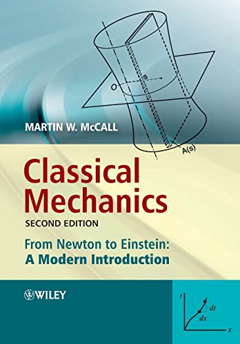 Classical Mechanics: From Newton to Einstein: A Modern Introduction