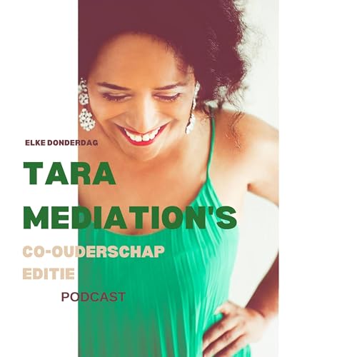 Tara Mediation's Co-ouderschap Editie cover art