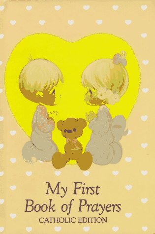 Precious Moments: My First Book of Prayers