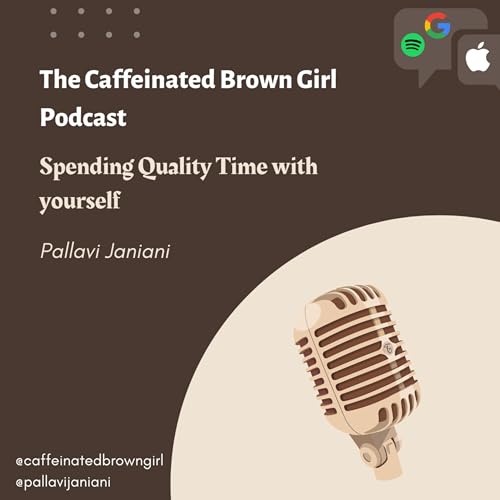 Spend Quality Time with Yourself Podcast Por  arte de portada