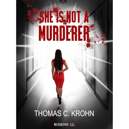 She is not a murderer - A Sara Neuville Thriller Audiolibro Por Thomas C. Krohn arte de portada
