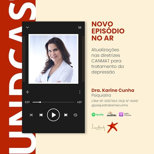 LundCast 40 - Atualizações nas diretrizes CANMAT para tratamento da depressão | Part. Dra. Karine Cunha Podcast Por capa