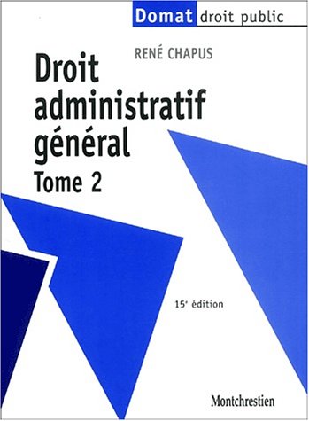Télécharger Droit administratif général - Tome 2 - 15e éd. PDF Ebook En Ligne