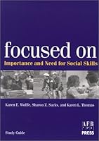 Focused On : Importance and Need for Social Skills (Focused On: Social Skills) 0891283412 Book Cover